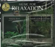Relaxation - Music for Relaxation: Singing Birds & Sounds of the Evergaldes