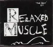 Relaxed Muscle - The Heavy Ep