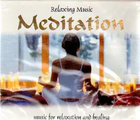 Relaxing Music - Meditation