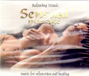 Relaxing Music - Sensual Massage