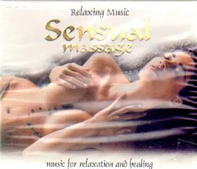 Relaxing Music - Sensual Massage