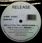 The Release - Dance In Eden / Passion