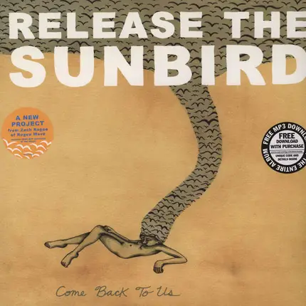 Release The Sunbird - Come Back to Us