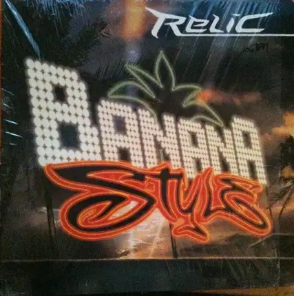 Relic - Banana Style