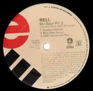 Rell Featuring Beanie Sigel & Freeway - My Baby Pt. 2