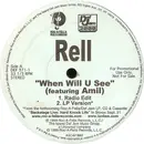 12inch Vinyl Single - Rell - When Will U See