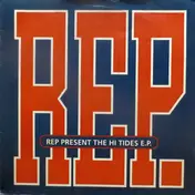 REP - Presents The Hi Tides E.P.