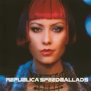 CD - Republica - Speed Ballads