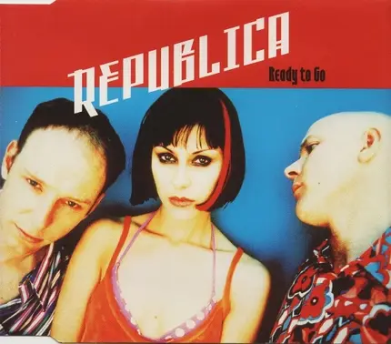 Republica - Ready To Go