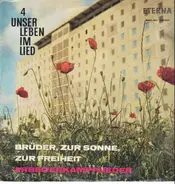 Republikensemble Der Deutschen Volkspolizei u.a. - Unser Leben Im Lied 4 Brüder, Zur Sonne, Zur Freiheit