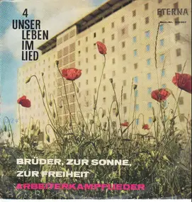 Republikensemble Der Deutschen Volkspolizei u.a. - Unser Leben Im Lied 4 Brüder, Zur Sonne, Zur Freiheit