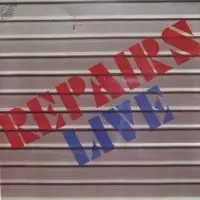 Repairs - Live