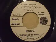 Reparata With Hash Brown & His Orchestra - A Summer Thought / He's The Greatest