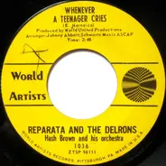 Reparata And The Delrons - Whenever A Teenager Cries / He's My Guy