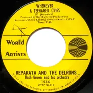Reparata And The Delrons - Whenever A Teenager Cries / He's My Guy