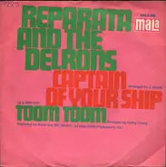 Reparata And The Delrons - Captain Of Your Ship
