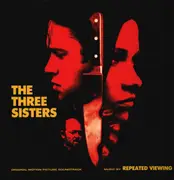 LP - Repeated Viewing - The Three Sisters (Original Motion Picture Soundtrack) - Ltd Ed