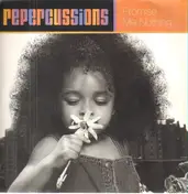 Repercussions - Promise Me Nothing