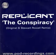 12inch Vinyl Single - Replicant - The Conspiracy