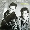 12inch Vinyl Single - Reporters - Juste Un S.O.S