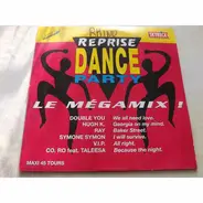 Reprise Dance Party - Le Megamix