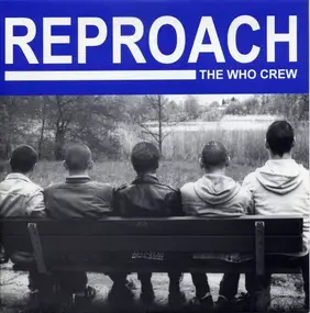 Reproach - The Who Crew