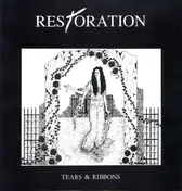 RESTORATION - Tears & Ribbons