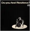 LP - Restless - Do You Feel Restless?