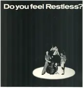 LP - Restless - Do You Feel Restless?