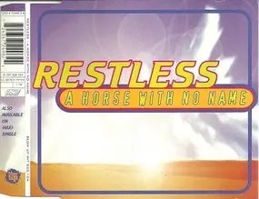 The Restless - A Horse With No Name