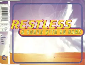 The Restless - A Horse With No Name