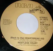 Restless Heart - (Back To The) Heartbreak Kid