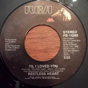 Restless Heart - Til I Loved You