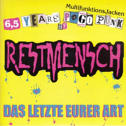 Restmensch / Razors - Das Letzte Eurer Art / Madhouse Meeting