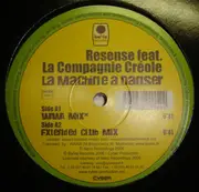 12inch Vinyl Single - Resense Feat. La Compagnie Créole - La Machine A Danser