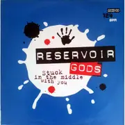 12inch Vinyl Single - Reservoir Gods - Stuck In The Middle With You