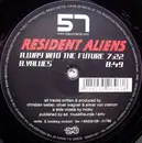 12inch Vinyl Single - Resident Aliens - Way Into The Future / Values
