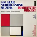 LP-Box - Residentie Orkest - 400 Jaar Nederlandse Muziek 1