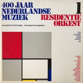 Residentie Orkest den Haag - 400 Jaar Nederlandse Muziek 1  400 Years of Dutch Music