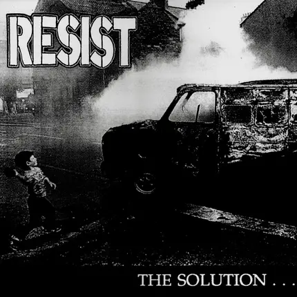 Resist - The Solution... Revolution