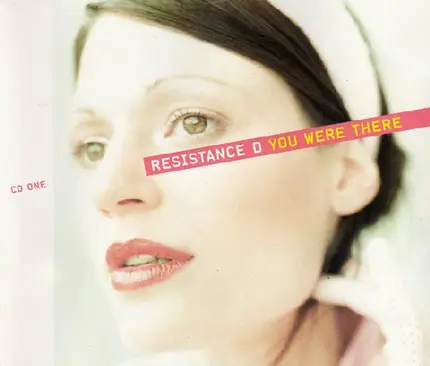 Resistance D - You Were There