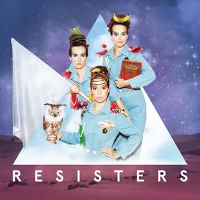 RE-SISTERS - Resisters