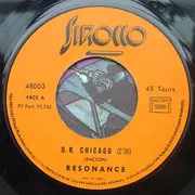 7inch Vinyl Single - Résonance - O.K. Chicago / Yellow Train