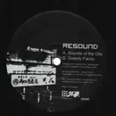 12inch Vinyl Single - Resound - Sounds Of The City / Greedy Faces