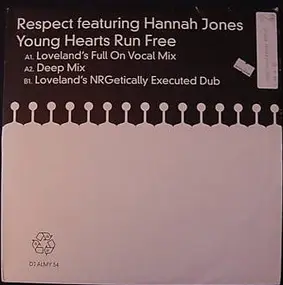 Respect Featuring Hannah Jones - Young Hearts Run Free