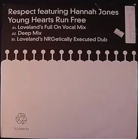 Respect Featuring Hannah Jones - Young Hearts Run Free