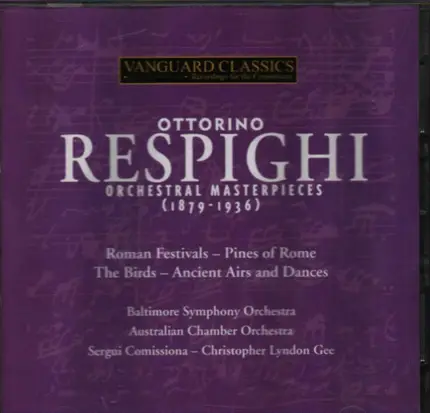Respighi - Orchestral Masterpieces