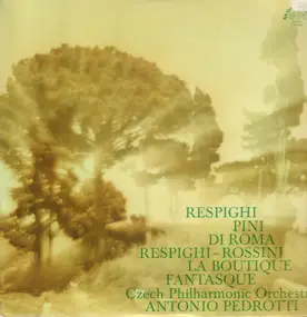Respighi - Pini di roma, La Boutique Fantasque,, Czech Philh Orch, Pedrotti