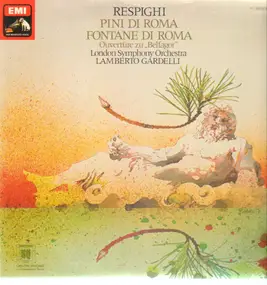 Ottorino Respighi - Pini Di Roma, Fontane Di Roma, Ouvertüre zu 'Belfagor' (Gardelli)