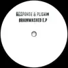 12inch Vinyl Single - Response & Pliskin - Brainwashed E.P